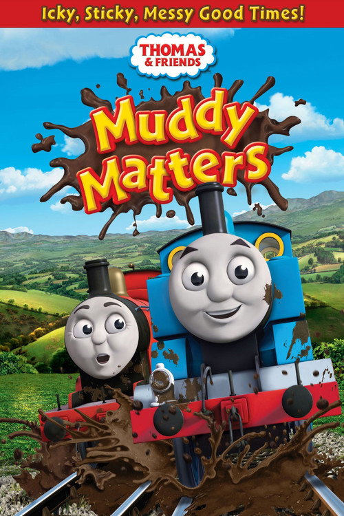 Постер фильма «Thomas & Friends: Muddy Matters»