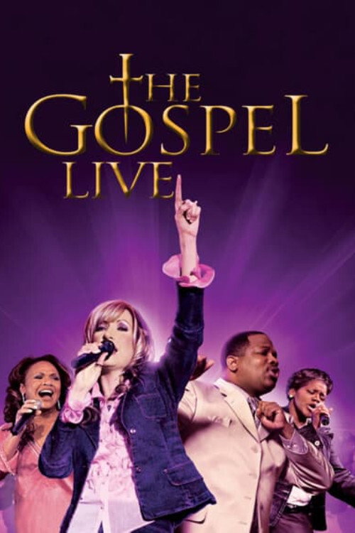 Постер фильма «The Gospel Live Concert»