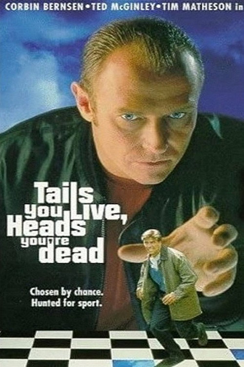 Постер фильма «Tails You Live, Heads You're Dead»