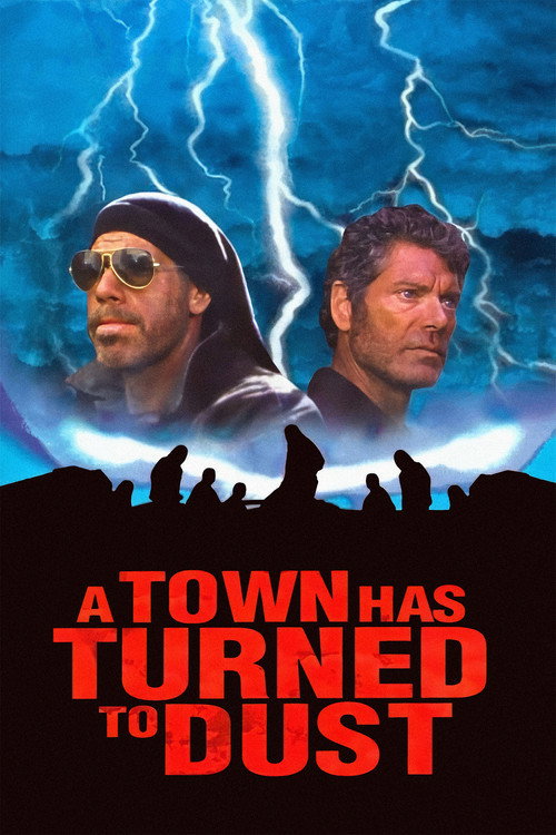 Постер фильма «A Town Has Turned to Dust»