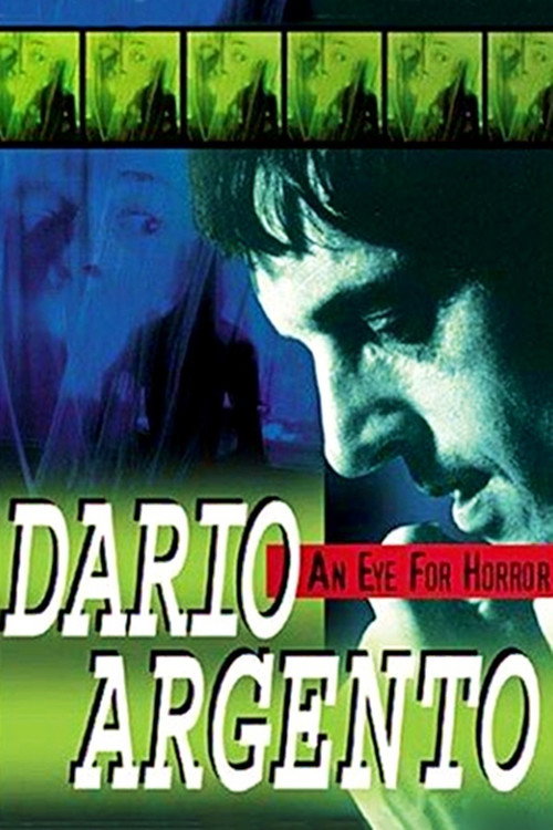 Постер фильма «Dario Argento: An Eye for Horror»