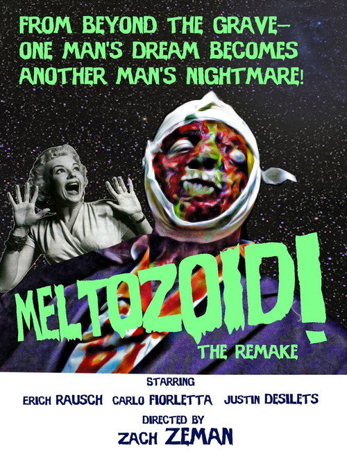 Постер фильма «Meltozoid!—The Remake»