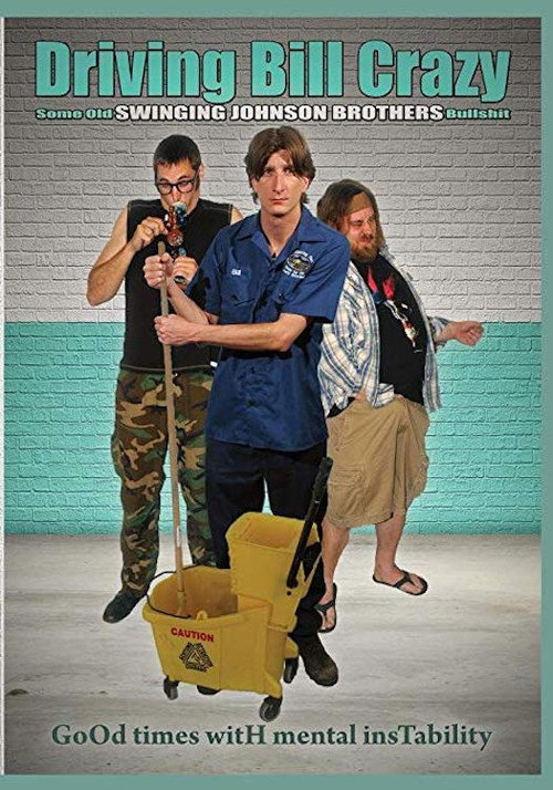 Постер фильма «Driving Bill Crazy»
