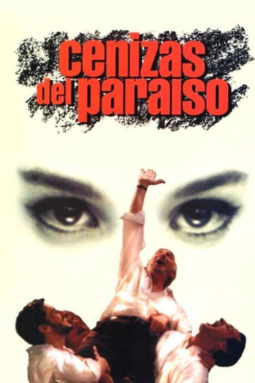 Постер фильма «Cenizas del paraíso»