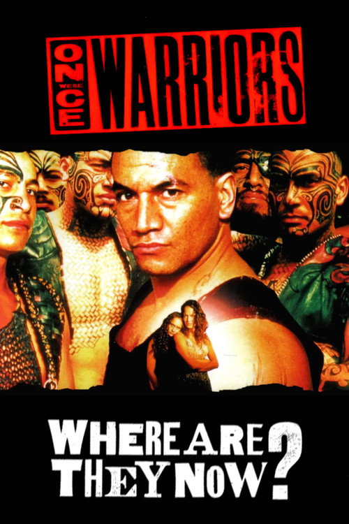 Постер фильма «Once Were Warriors: Where Are They Now?»