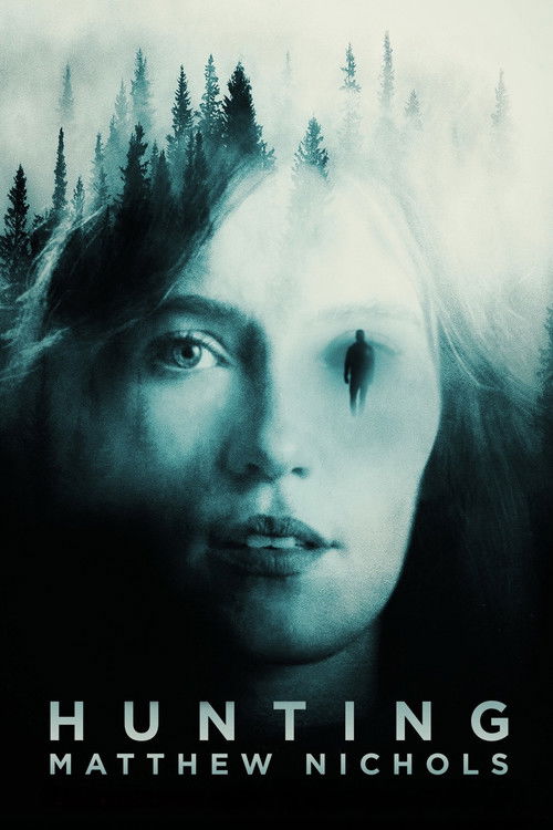 Постер фильма «Hunting Matthew Nichols»