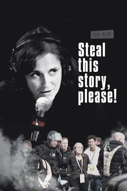 Постер фильма «Steal This Story, Please!»