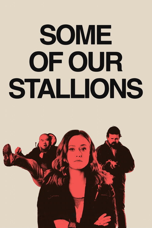 Постер фильма «Some of Our Stallions»