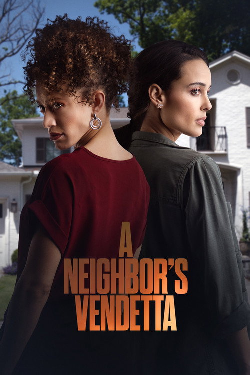Постер фильма «A Neighbor's Vendetta»
