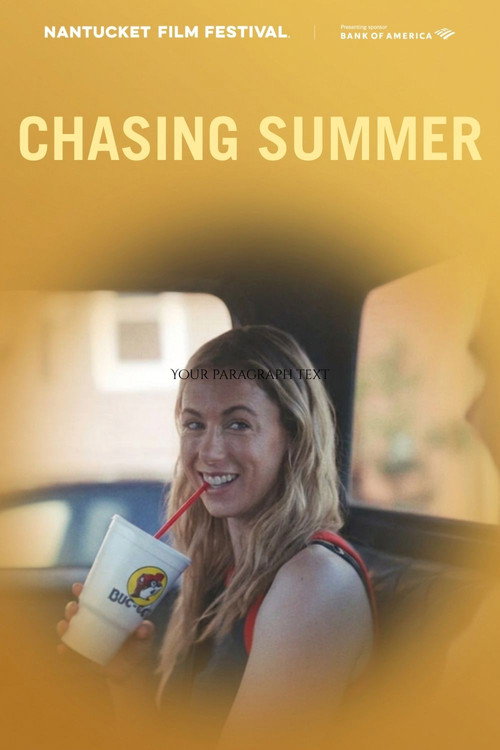 Постер фильма «Chasing Summer»