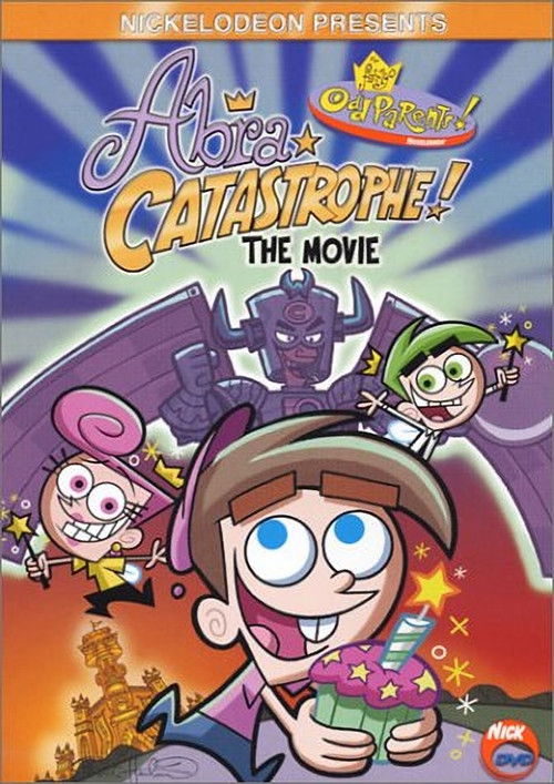 Постер фильма «The Fairly OddParents: Abra Catastrophe! The Movie»
