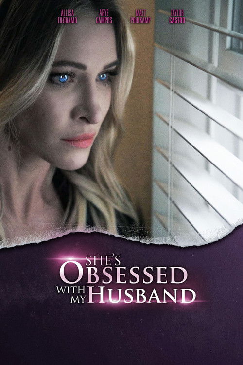 Постер фильма «She's Obsessed With My Husband»