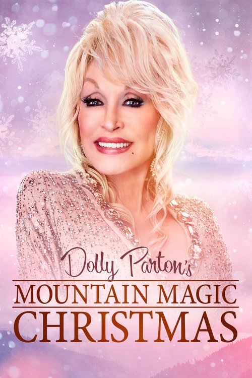 Постер фильма «Dolly Parton's Mountain Magic Christmas»