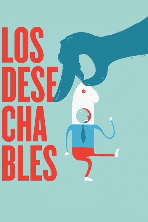 Постер фильма «Los desechables»