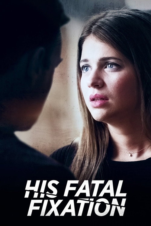 Постер фильма «His Fatal Fixation»