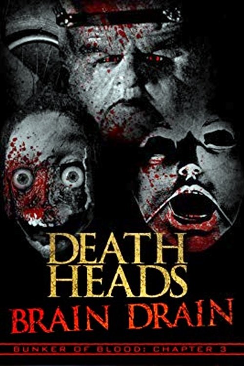 Постер фильма «Bunker of Blood Chapter 3: Death Heads: Brain Drain»