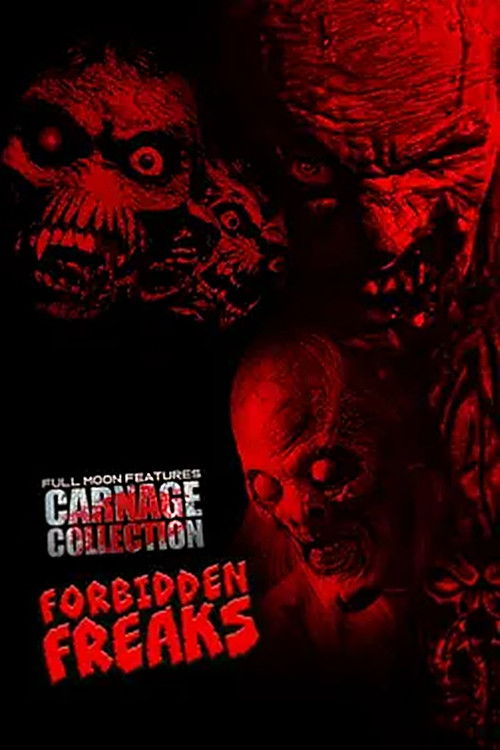 Постер фильма «Carnage Collection: Forbidden Freaks»