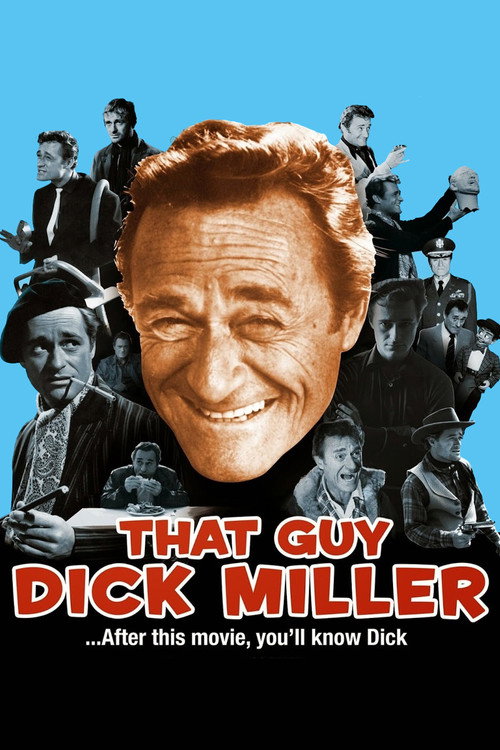 Постер фильма «That Guy Dick Miller»