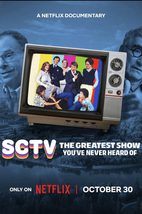 Постер фильма «SCTV: The Greatest Show You've Never Heard Of»