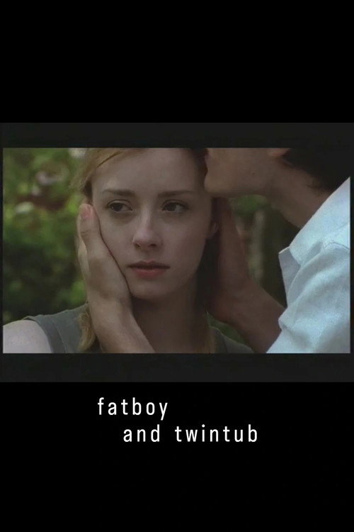 Постер фильма «Fatboy and Twintub»