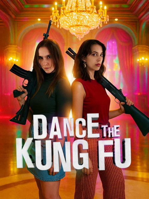 Постер фильма «Dance the Kung Fu»