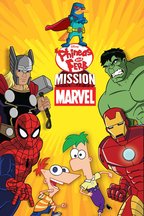 Постер фильма «Финес и Ферб: Миссия Marvel»