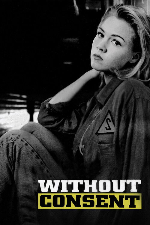 Постер фильма «Without Consent»
