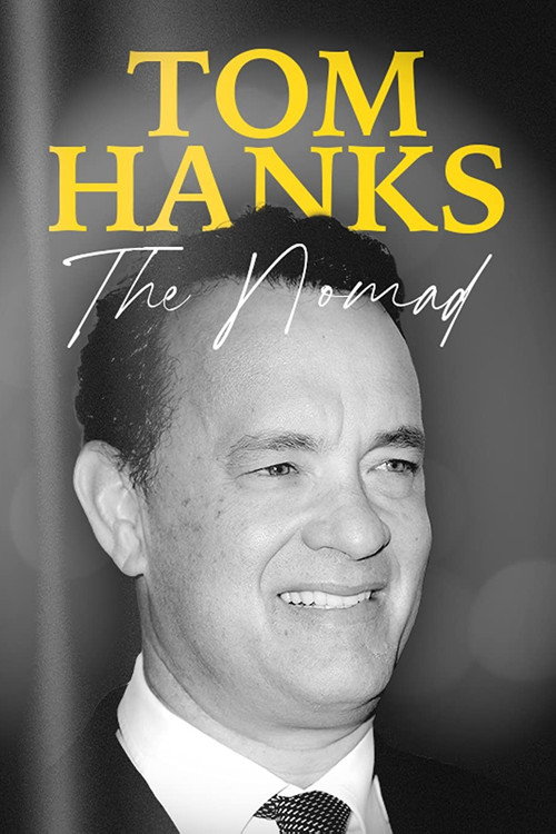 Постер фильма «Tom Hanks: The Nomad»