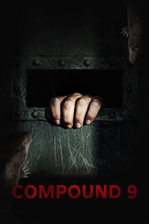 Постер фильма «Compound 9»