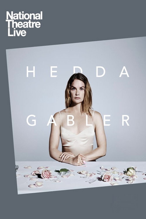Постер фильма «National Theatre Live: Hedda Gabler»