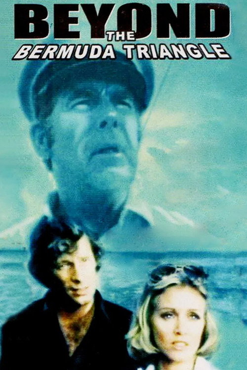 Постер фильма «Beyond the Bermuda Triangle»