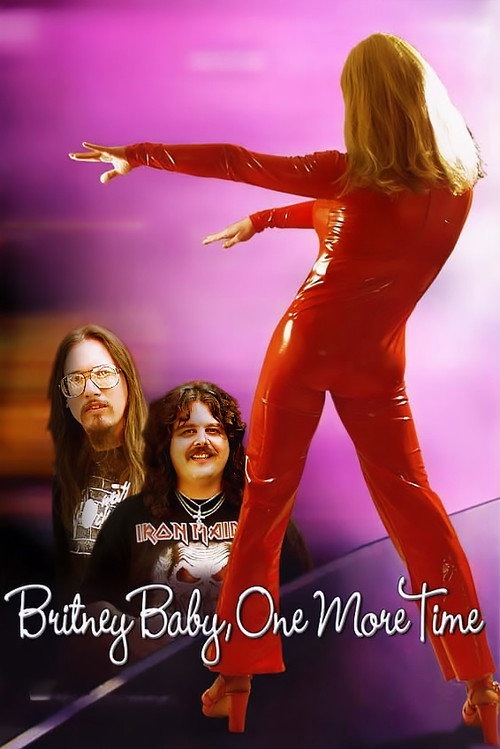 Постер фильма «Britney, Baby, One More Time»
