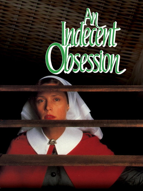 Постер фильма «An Indecent Obsession»