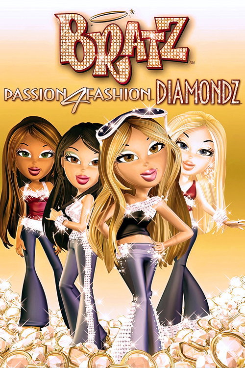 Постер фильма «Bratz: Passion 4 Fashion - Diamondz»