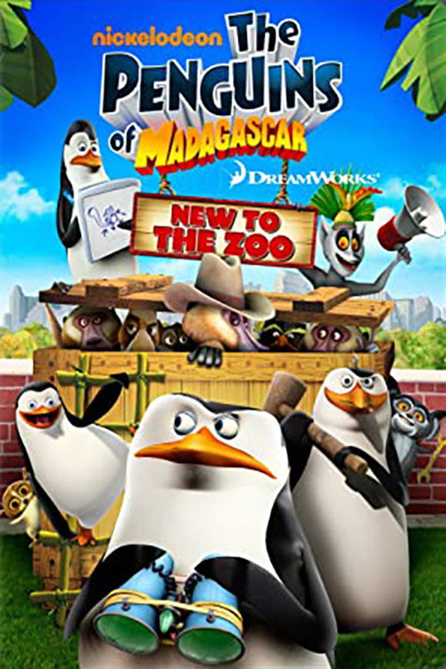 Постер фильма «The Penguins of Madagascar: New to the Zoo»