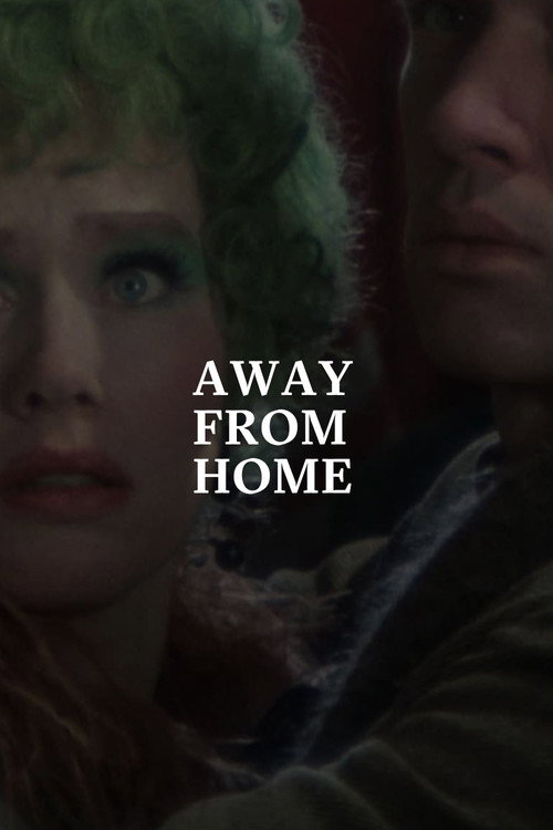 Постер фильма «Away from Home»