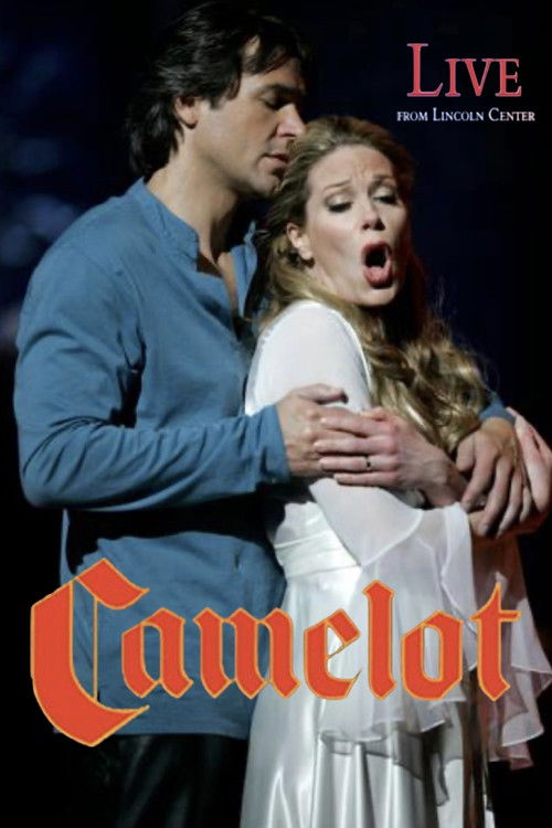 Постер фильма «Camelot: Live from Lincoln Center»
