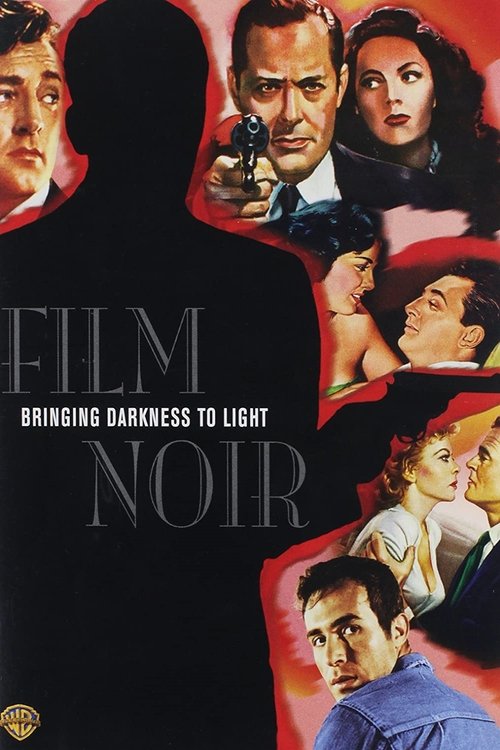 Постер фильма «Film Noir: Bringing Darkness to Light»