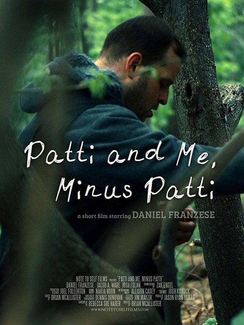 Постер фильма «Patti and Me, Minus Patti»