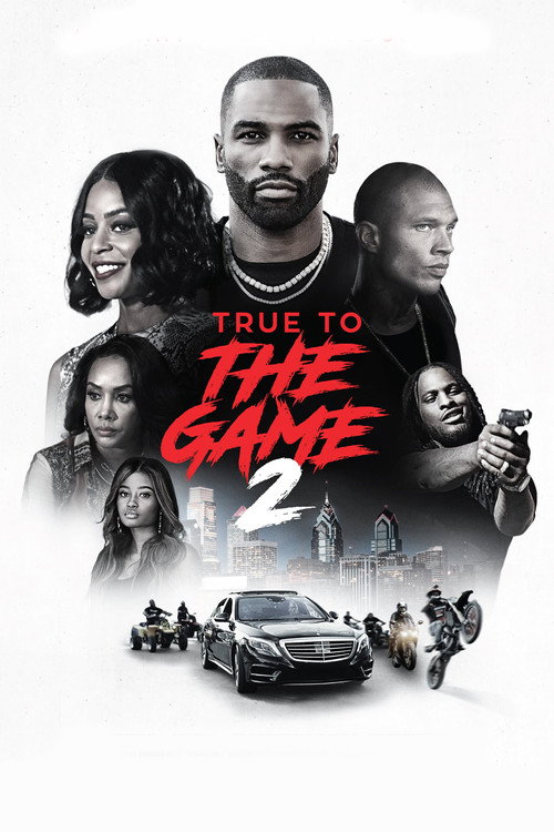 Постер фильма «True to the Game 2»