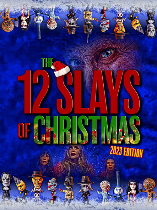Постер фильма «The 12 Slays of Christmas: 2023 Edition»