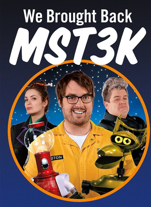 Постер фильма «We Brought Back MST3K»