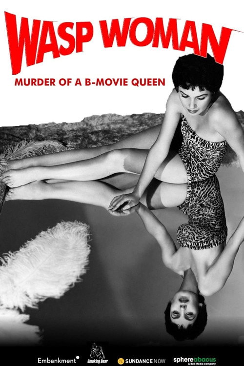 Постер фильма «Wasp Woman: Murder of a B-movie Queen»