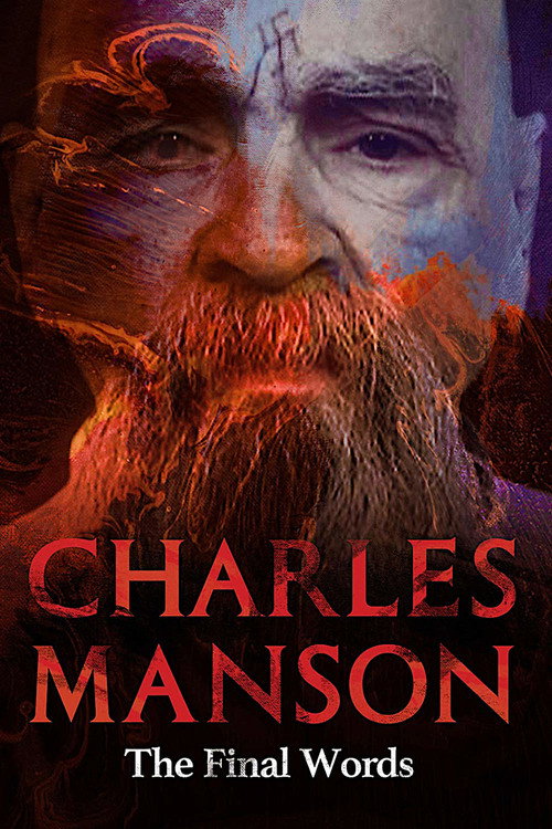 Постер фильма «Charles Manson: The Final Words»