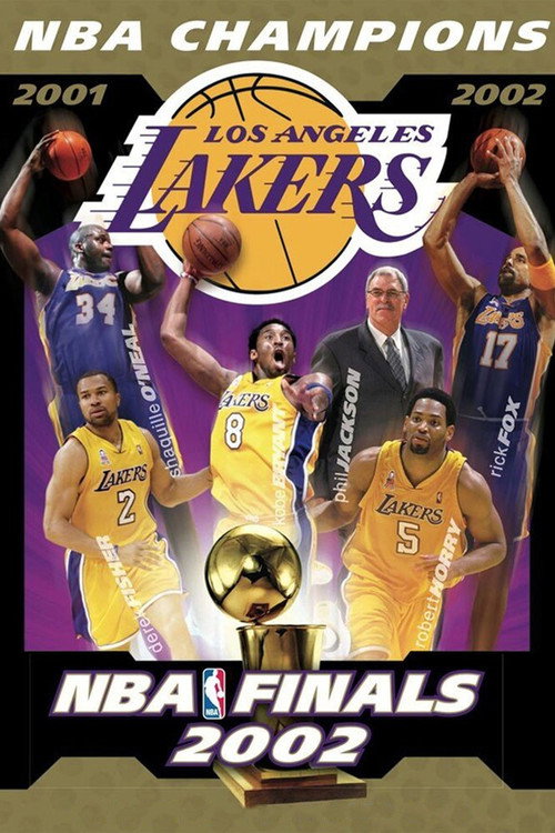 Постер фильма «2001-2002 NBA Champions: Los Angeles Lakers»