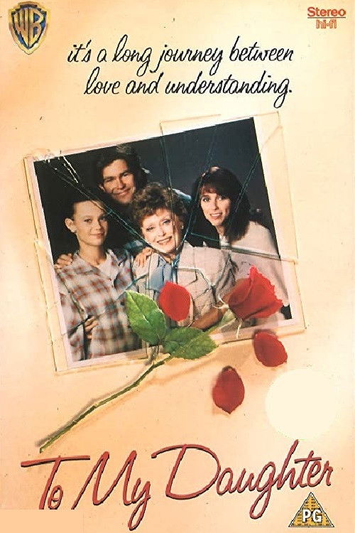 Постер фильма «To My Daughter»