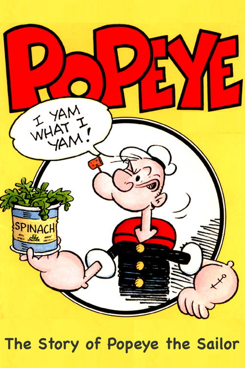 Постер фильма «I Yam What I Yam: The Story of Popeye the Sailor»