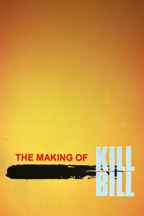Постер фильма «The Making of 'Kill Bill Vol. 1'»