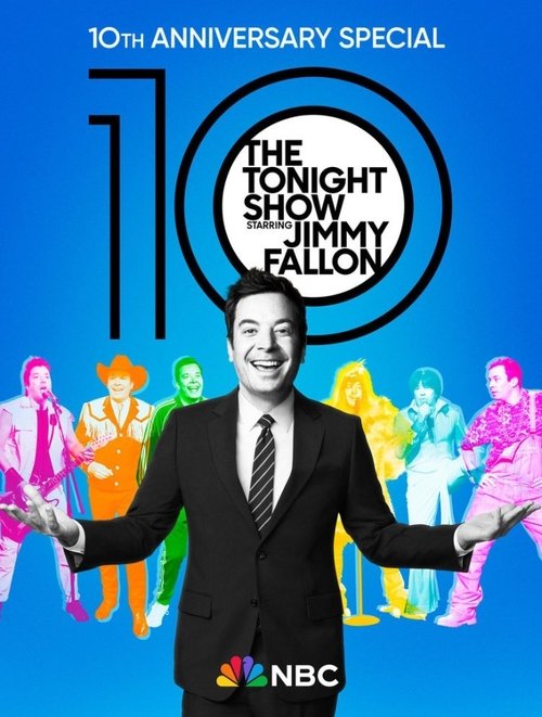 Постер фильма «The Tonight Show Starring Jimmy Fallon: 10th Anniversary Special»
