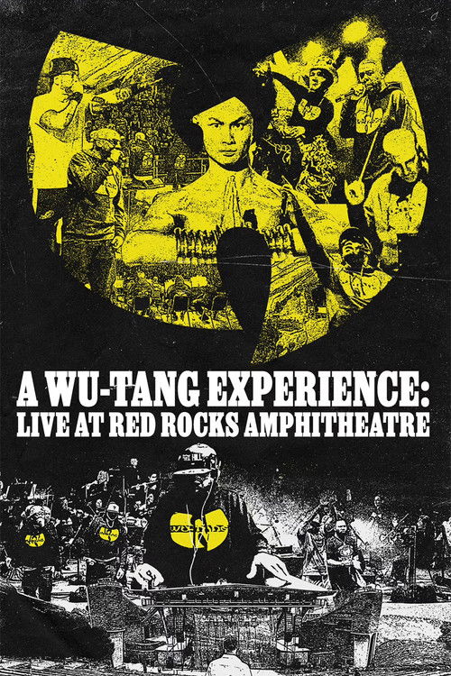 Постер фильма «A Wu-Tang Experience: Live at Red Rocks Amphitheatre»